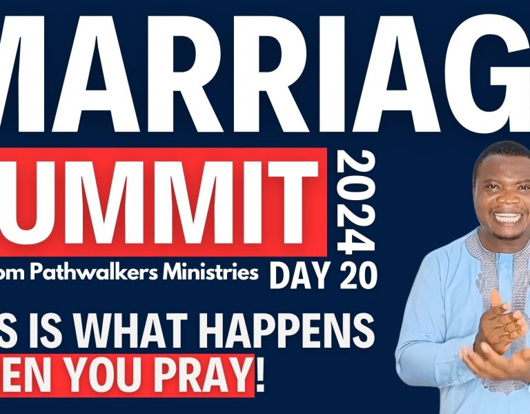 The PRAYER that Changed a MARRIAGE | Marriage Summit 2024 – Day 20