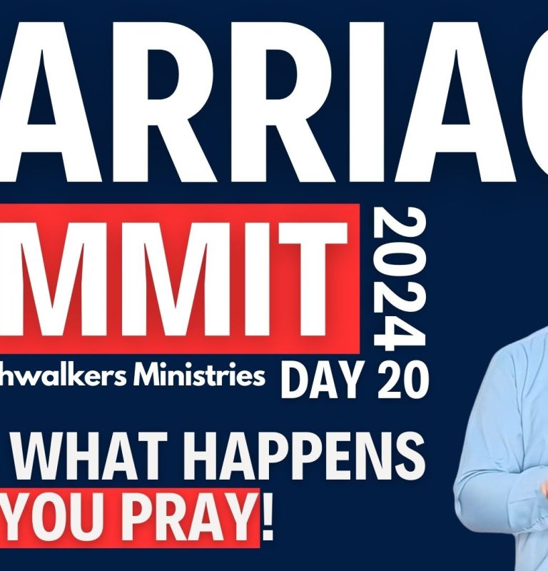 The PRAYER that Changed a MARRIAGE | Marriage Summit 2024 – Day 20