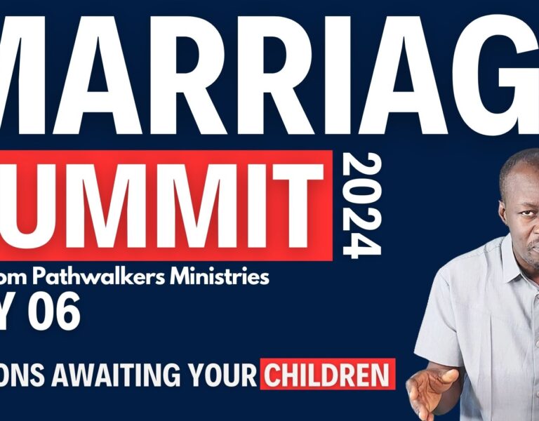 The Marriage, The Family & The Kingdom: How Marriages Build Nations | Marriage Summit 2024 – Day 06