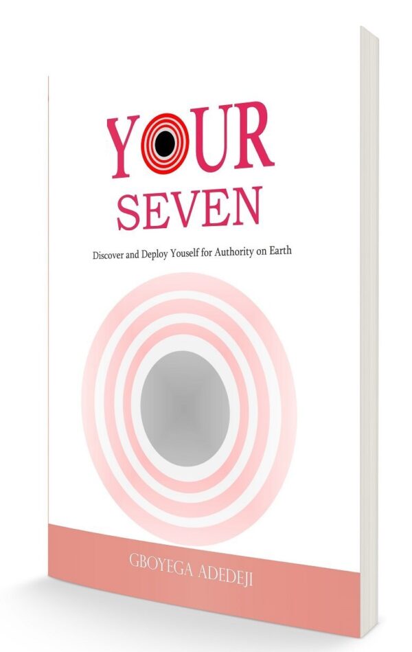 Your Seven: Discover and Deploy Your Authority on Earth - Image 4